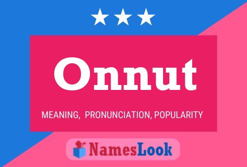 Onnut Name Poster