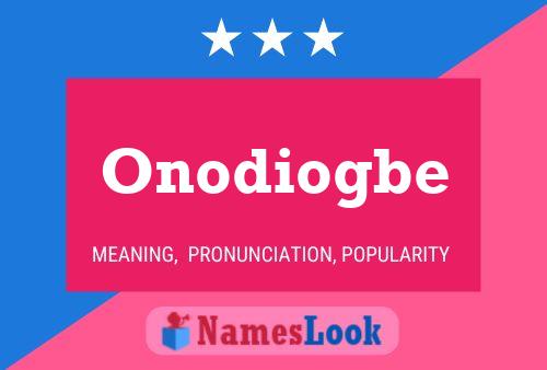 Onodiogbe Name Poster