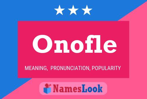 Onofle Name Poster