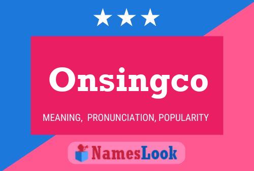 Onsingco Name Poster