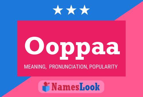 Ooppaa Name Poster