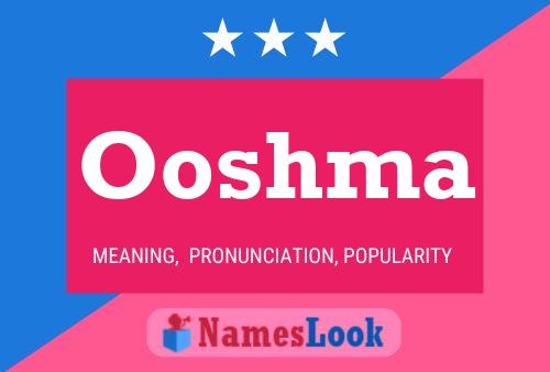 Ooshma Name Poster