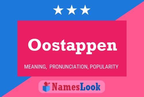 Oostappen Name Poster