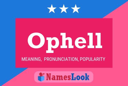 Ophell Name Poster