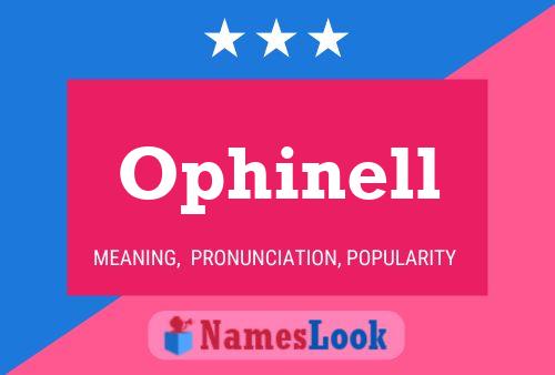 Ophinell Name Poster