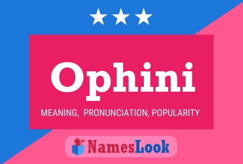 Ophini Name Poster