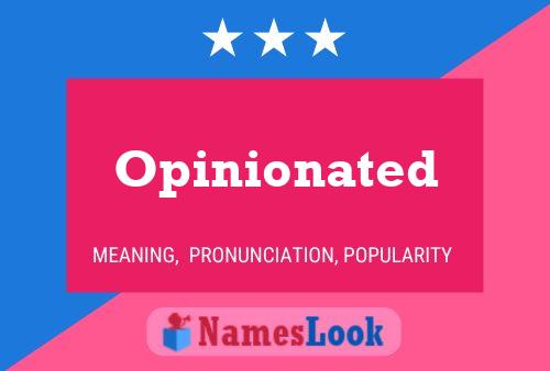 Opinionated Name Poster