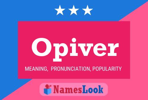 Opiver Name Poster