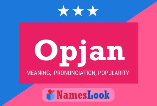 Opjan Name Poster