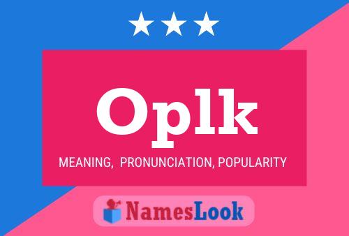 Oplk Name Poster