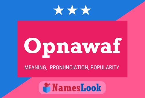 Opnawaf Name Poster