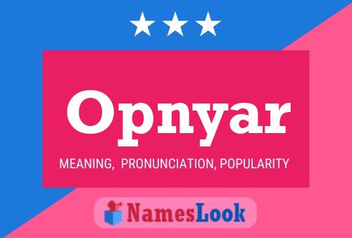 Opnyar Name Poster