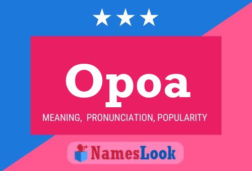 Opoa Name Poster