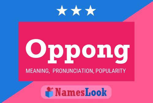 Oppong Name Poster