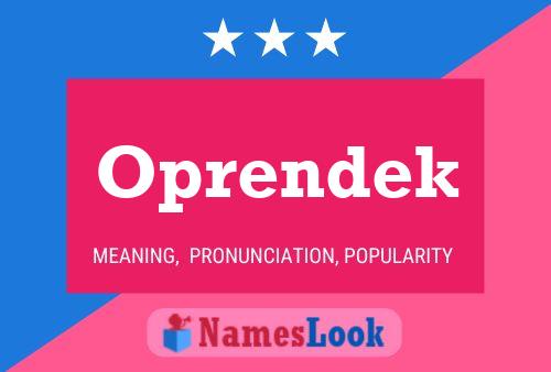 Oprendek Name Poster