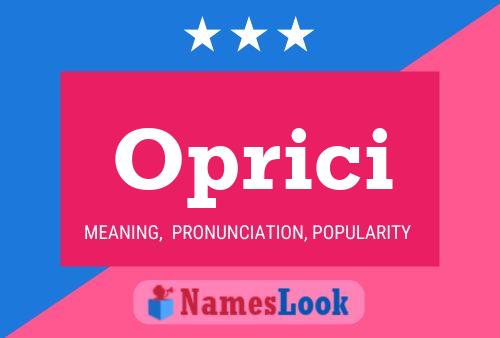 Oprici Name Poster