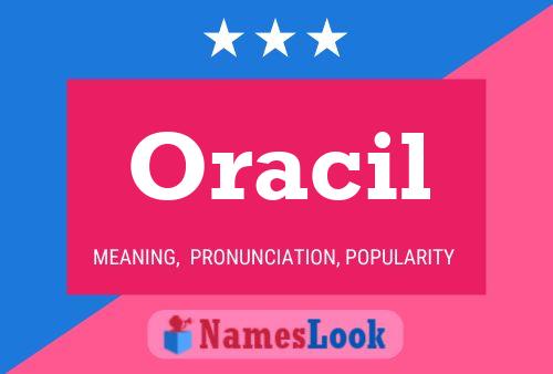 Oracil Name Poster