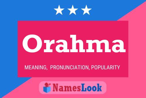 Orahma Name Poster