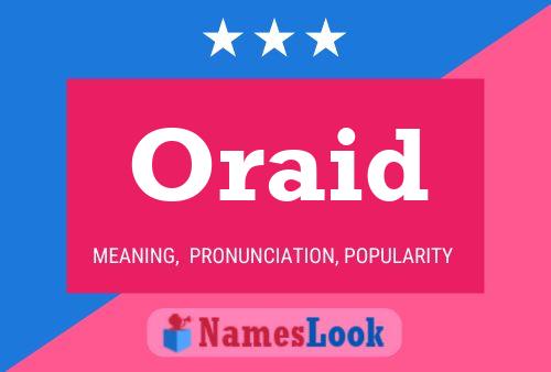 Oraid Name Poster