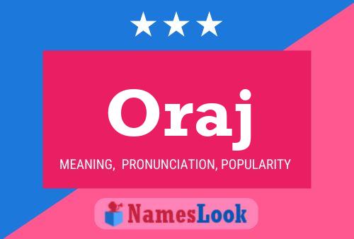 Oraj Name Poster