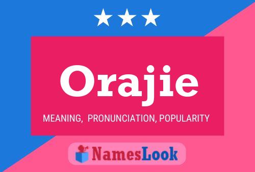 Orajie Name Poster