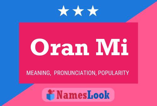 Oran Mi Name Poster