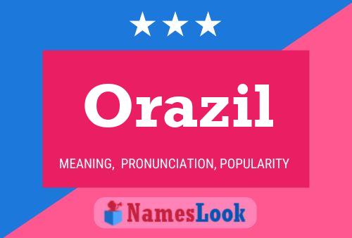 Orazil Name Poster