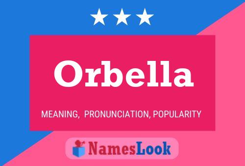 Orbella Name Poster