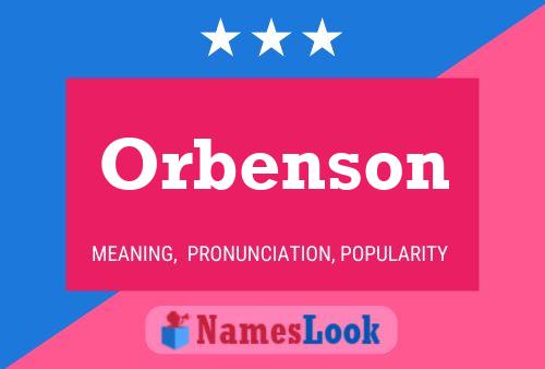 Orbenson Name Poster