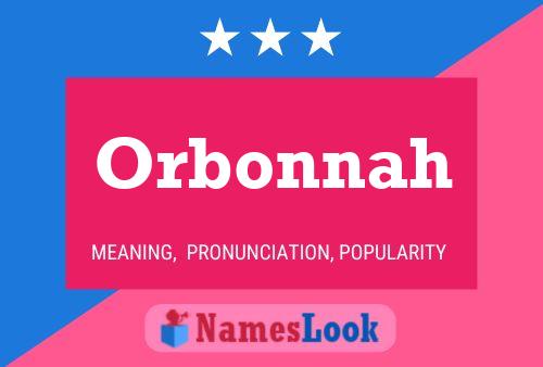 Orbonnah Name Poster