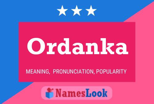 Ordanka Name Poster