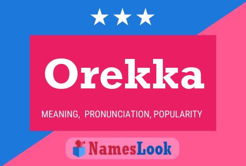 Orekka Name Poster