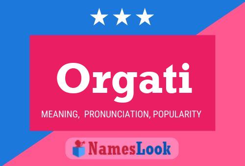 Orgati Name Poster