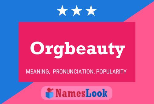 Orgbeauty Name Poster