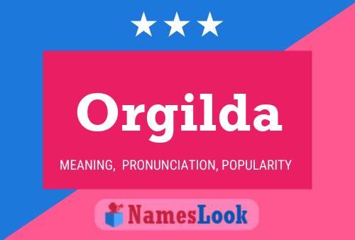 Orgilda Name Poster