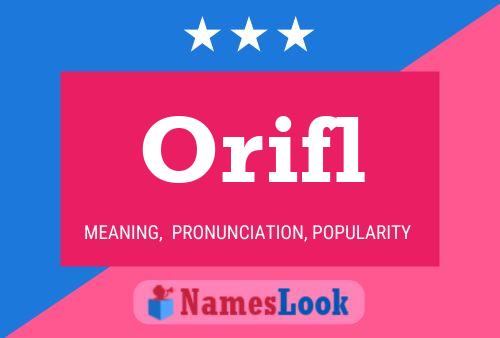 Orifl Name Poster