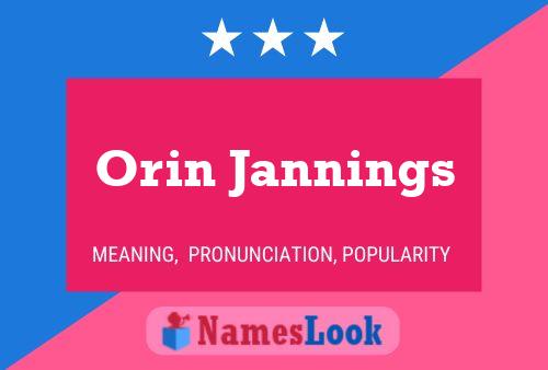 Orin Jannings Name Poster