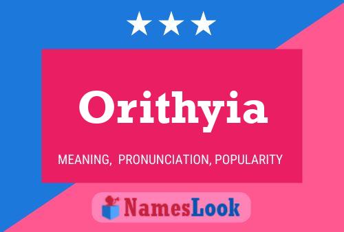 Orithyia Name Poster