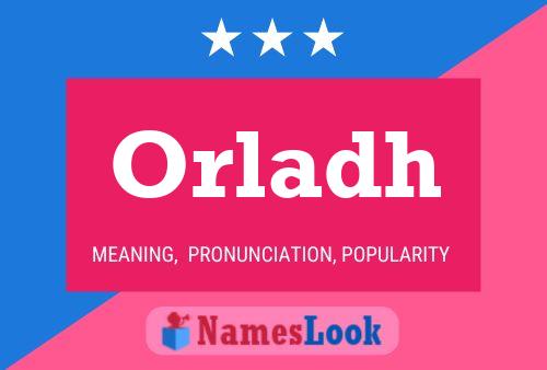 Orladh Name Poster