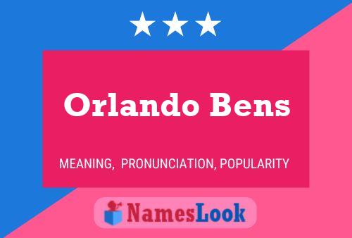 Orlando Bens Name Poster