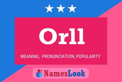 Orll Name Poster