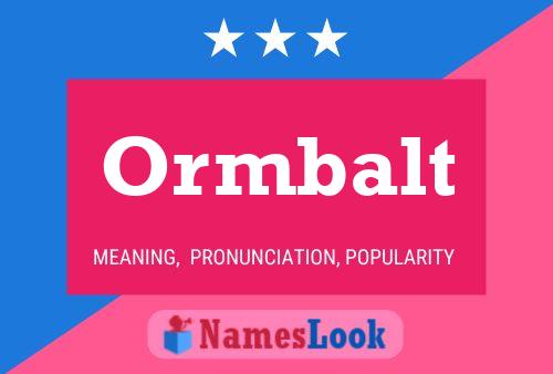 Ormbalt Name Poster