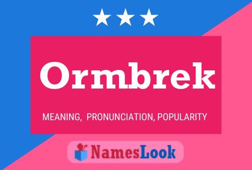 Ormbrek Name Poster