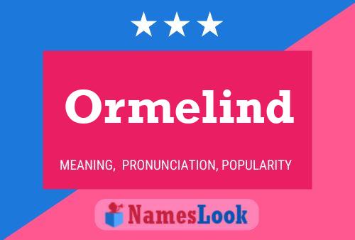 Ormelind Name Poster