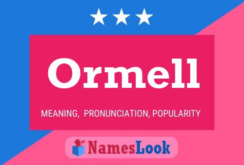 Ormell Name Poster