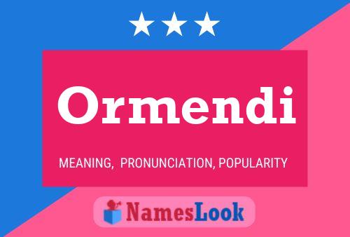 Ormendi Name Poster