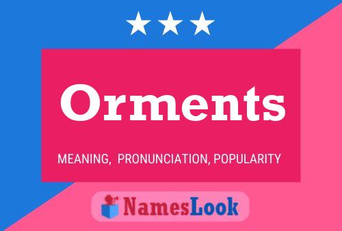 Orments Name Poster