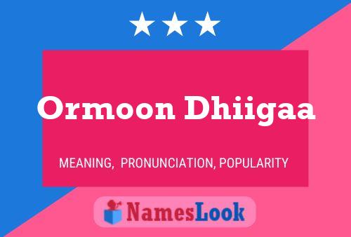 Ormoon Dhiigaa Name Poster