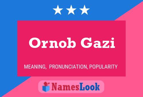 Ornob Gazi Name Poster