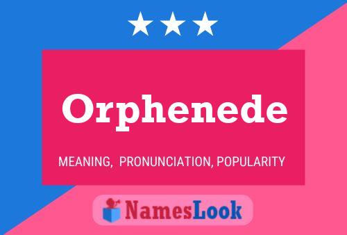 Orphenede Name Poster